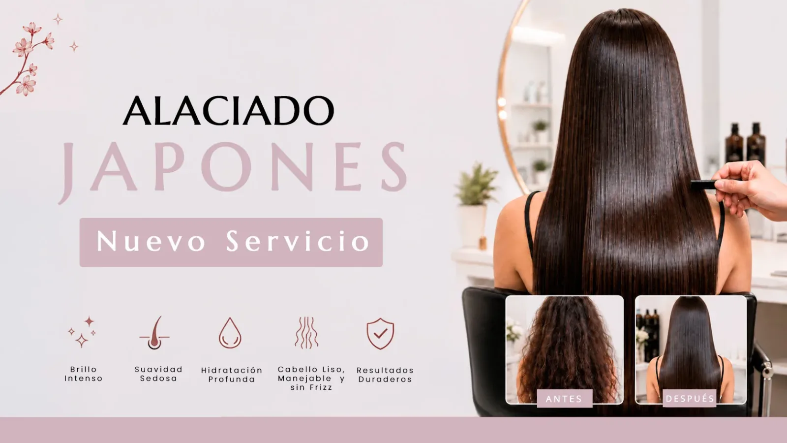 Promocional de alaciado japonés con cabello liso brillante, beneficios del tratamiento y comparación antes y después.